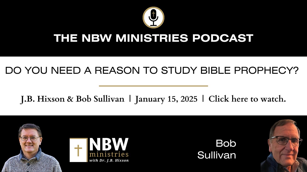 1118. Do You Need a Reason to Study Bible Prophecy?