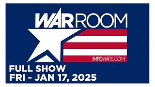 WAR ROOM (Full Show) 01_17_25 Friday