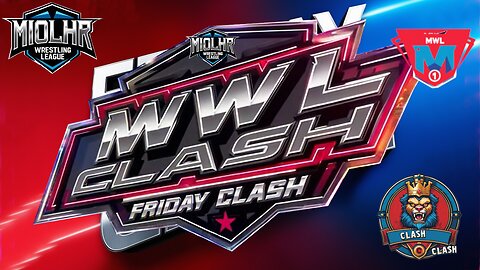 MWL Friday Night Clash Valentine's Day Edition #99