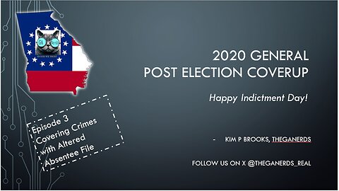 2020 Post Election Coverup - Episode 3