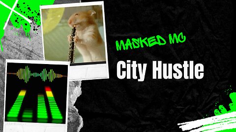 MaskedMC - City Hustle