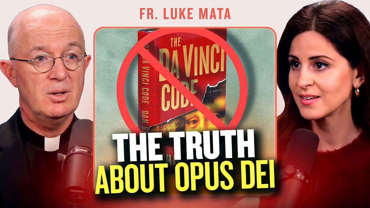 Debunking The Myths About Opus Dei w/Fr Luke Mata | The Lila Rose Podcast E186