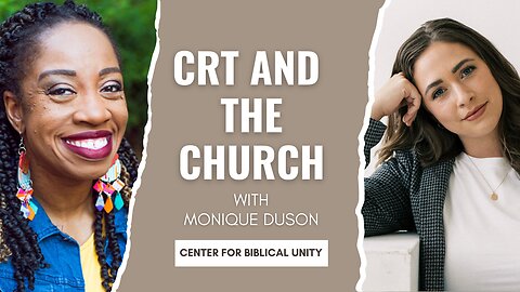 Is Social Justice Biblical Justice? CRT and DEI in the Church with Monique Duson | Episode 30