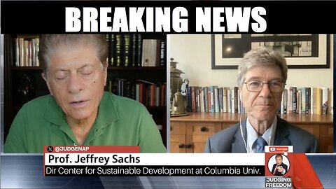 JUDGING FREEDOM W/ DJT RECOGNIZES PROF JEFFREY SACHS AND HIS WORK. CONGRATS
