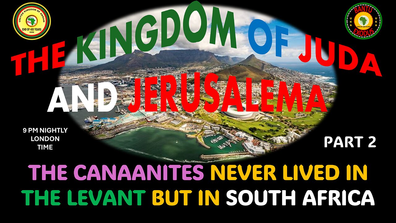 AFRICA IS THE HOLY LAND || THE CANAANITES NEVER LIVED IN THE LEVANT BUT IN SOUTH AFRICA PART 2