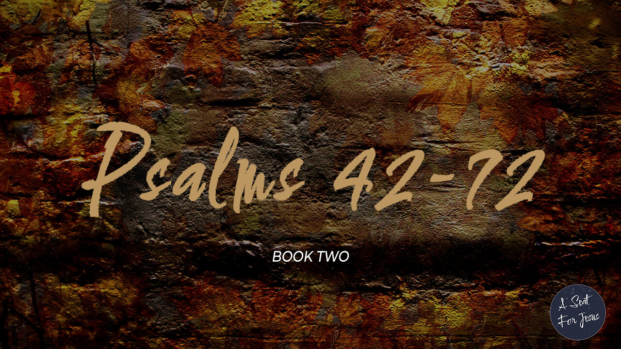 Psalm 42-72