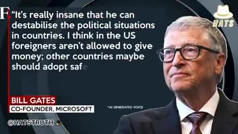 “Musk’s ability to destabilise politics in foreign Countries is insane” - Bill Gates