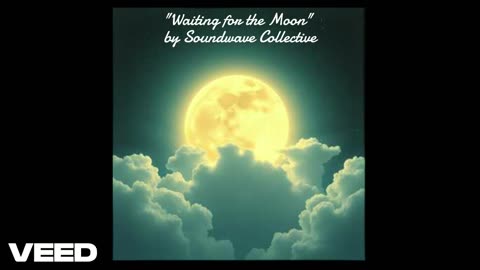 "Waiting for the Moon" by Soundwave Collective