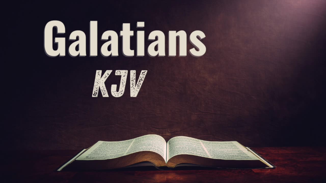 Galatians Audio Bible - KJV