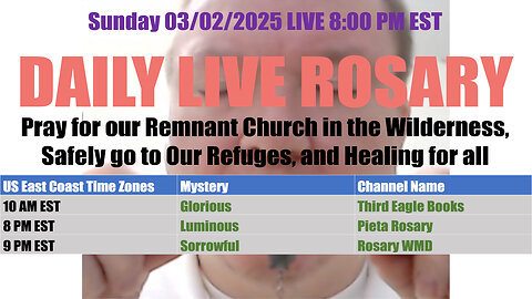 Mary's Daily Live Holy Rosary Prayer at 8:00 p.m. EST 03/02/2025