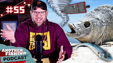 Vacay to Dying Lake, Boat vs. Tornado, Power Switch for Hardwater - Another Fishing Podcast - Ep. 55