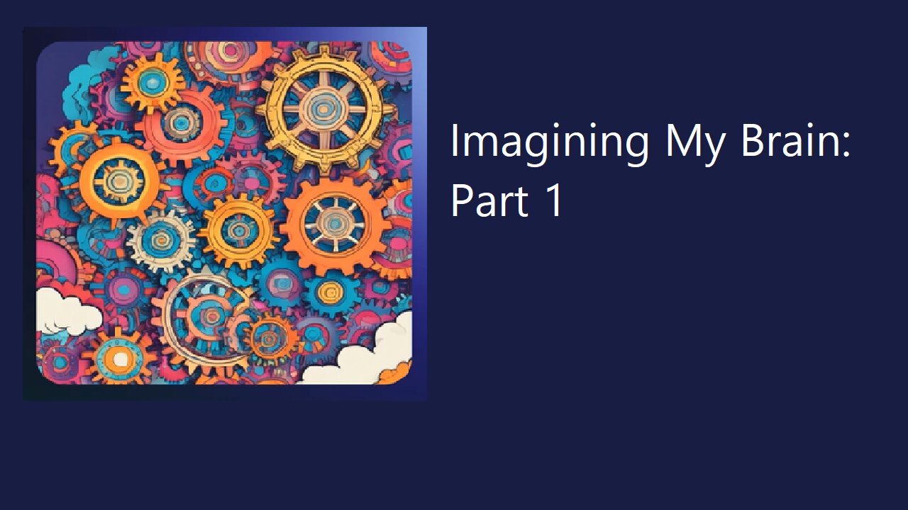 Imagining My Brain #music #brain #imagination