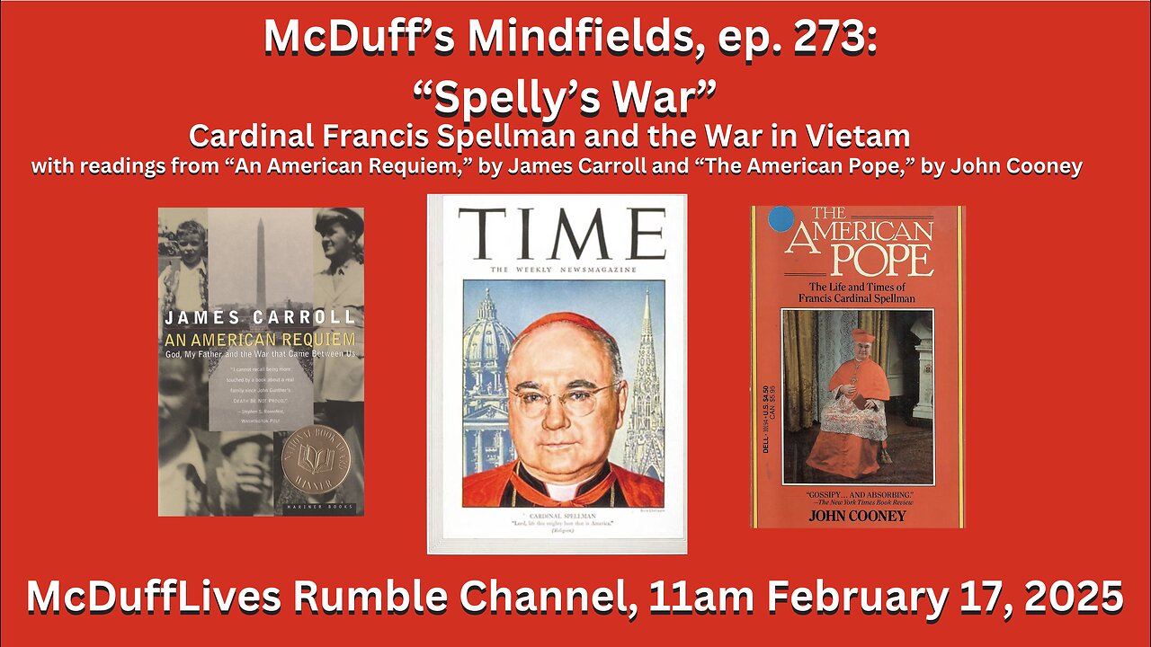 McDuff's Mindfields, ep. 273: "Spelly's War". February 17, 2025