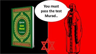 The Red Jew TESTS The Murad Translation!