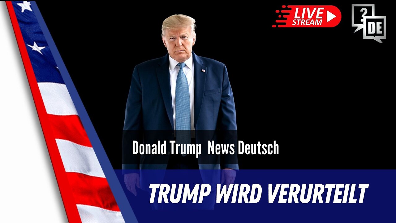 LIVE Trump wird verurteilt