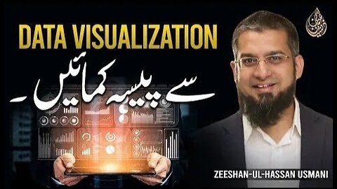 How to Make Money from Data Visualization | ڈیٹا ویزوالیزاشن سے پیسہ کمائیں | Zeeshan Usmani