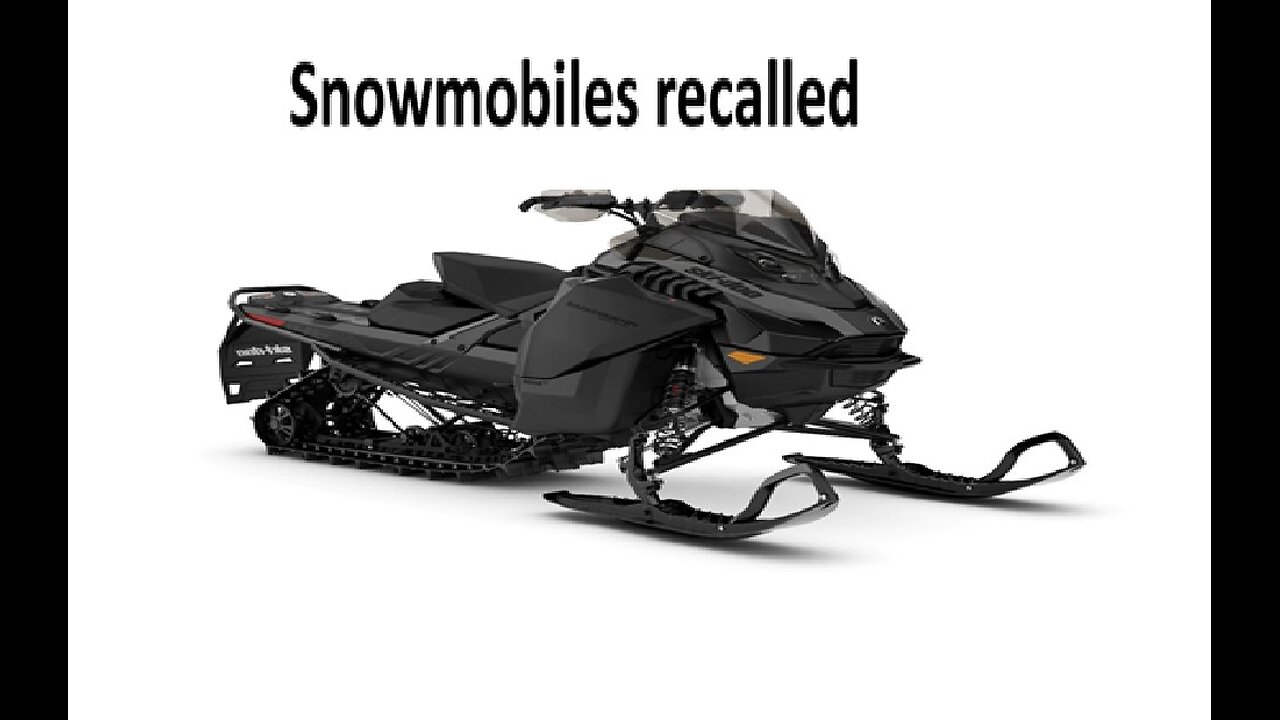 Snowmobiles recalled may never stop speeding