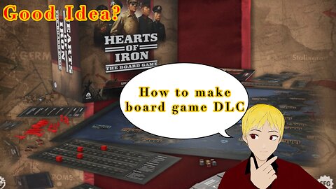 Hearts of Iron Board Game and DLCs?