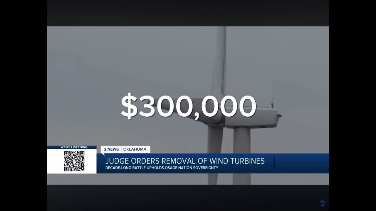 Federal judges ordered the removal of 84 windmills / wind turbines in Oklahoma from the Osage Nation