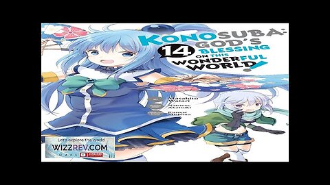 Konosuba: God's Blessing On This Wonderful World!: Volume 14 Review