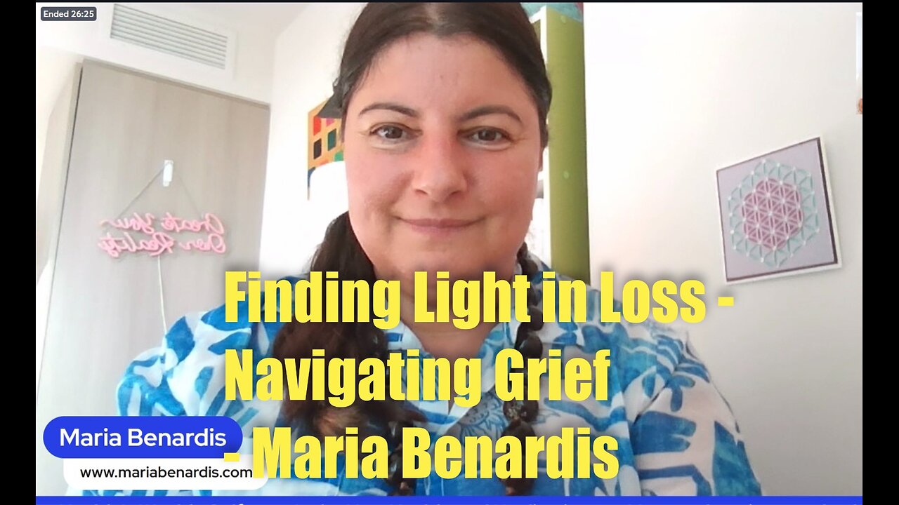 Finding Light in Loss: Navigating Grief with Care and Connection – Maria Benardis