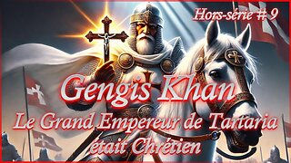 Gengis Khan Il grande imperatore della Tartaria era un cristiano Numero speciale n. 9