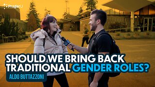 Should We Bring Back Traditional Gender Roles? | Man on the Street | PragerU