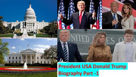 US President Donald Trump Biography Part-1