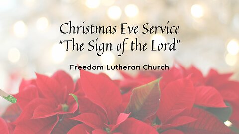 "Christmas Eve Candlelight Sermon" December 24, 2024