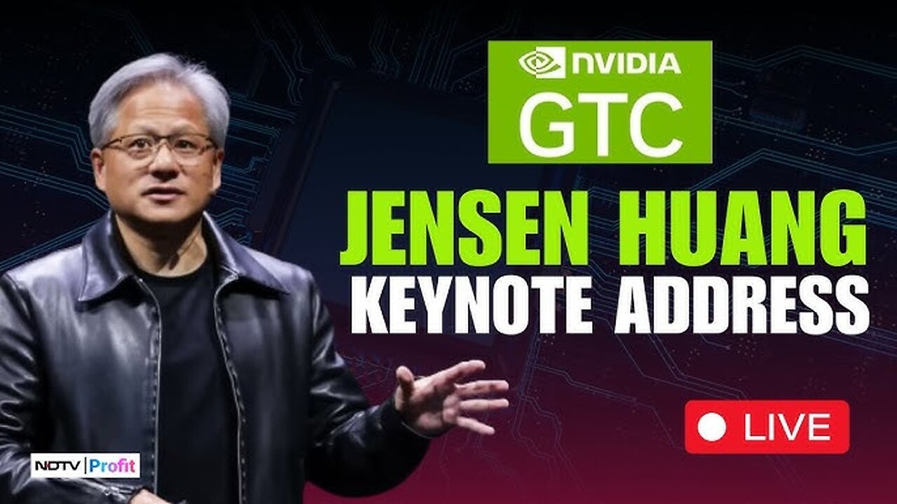 NVIDIA GTC 2025 LIVE: CEO Jensen Huang delivers keynote address
