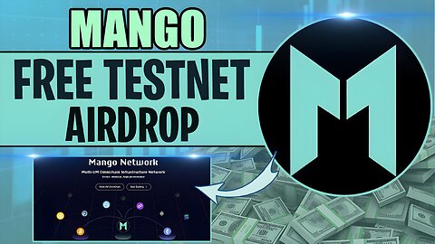 Mango Testnet Airdrop Guide || 10% Supply for Airdrop