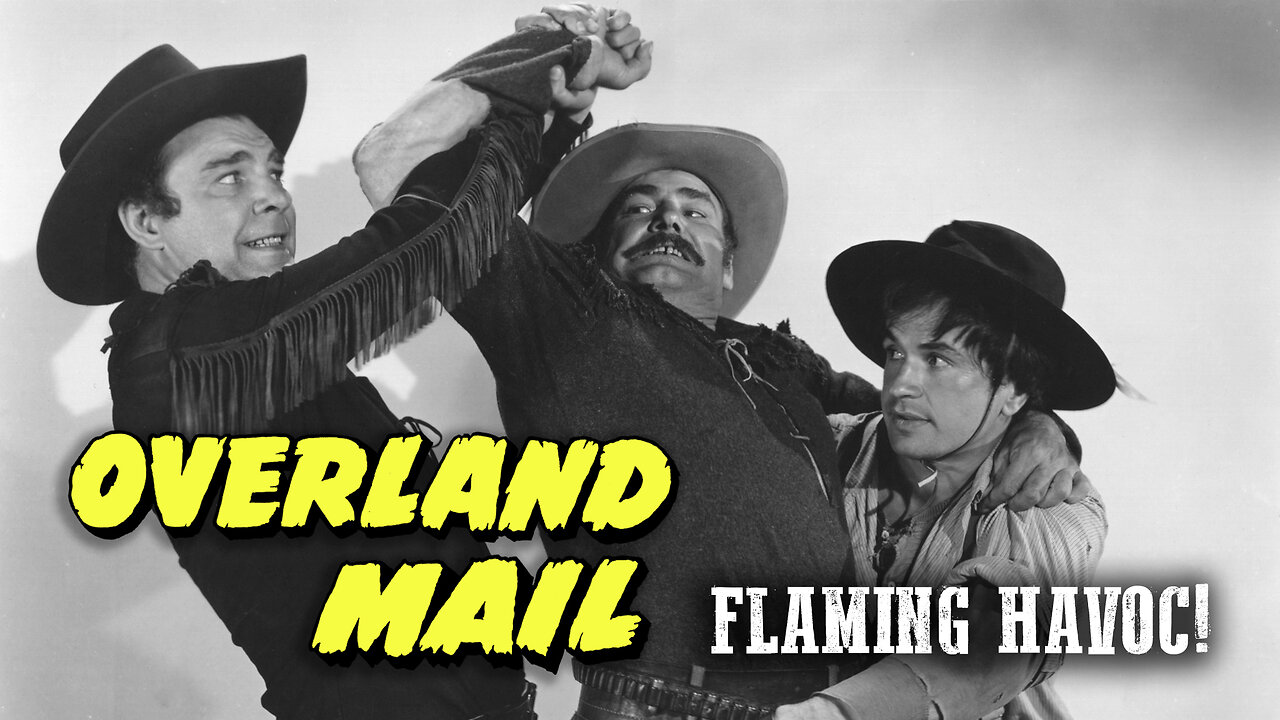 Overland Mail (1942) | Chapter 2 - Flaming Havoc! | Classic Western Serial | Lon Chaney Jr. | Noah Beery Jr.