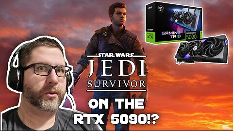 Star Wars: Jedi Survivor on the RTX 5090!?