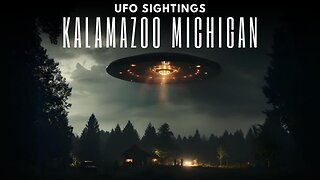 Real UFO Sightings From Kalamazoo Michigan