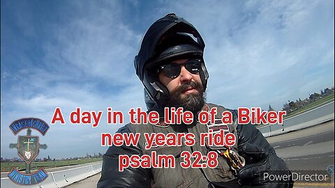 A day in the life of a Biker: New years Ride Psalm 32:8 #theoutlawpreacher