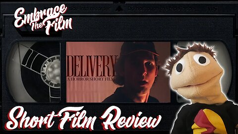 Delivery - Short Film Review