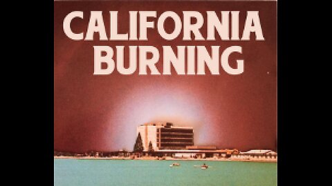 California Burning: "All the homes a gooooone..... because of Climate Chaaaange"