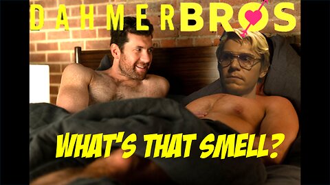 What if JEFFREY DAHMER was in a romantic comedy?