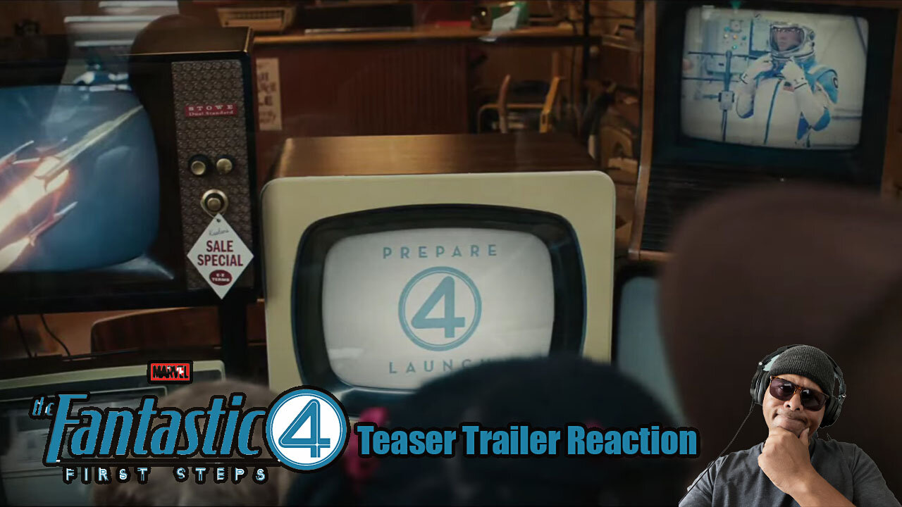 Marvel - 'The Fantastic Four: First Steps' Teaser Trailer Reaction!