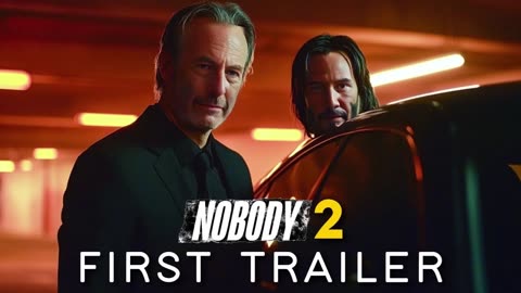 Nobody 2 (2025) - First Trailer _ Bob Odenkirk & Keanu Reeves (HD)