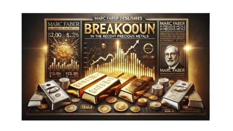 Marc Faber discusses the recent breakout in precious metals 2