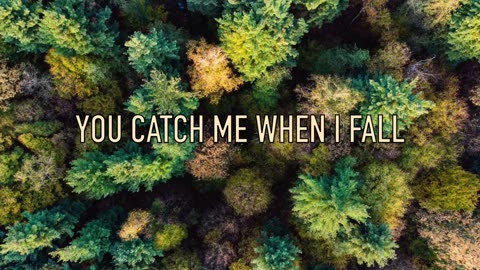 When I Fall - Katy Nichole - Lyric Video