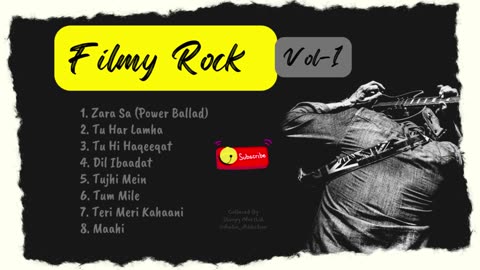 Filmy Rock | Vol-1 | Hindi Romantic Rock Songs