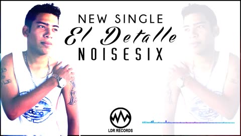 Noisesix - El Detalle (Remastered)