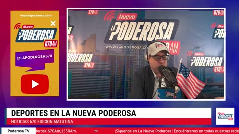 🔥 ¡Lo Último en Noticias, Deportes y Entretenimiento EN VIVO! Únete a La Nueva Poderosa 670 AM 🔥