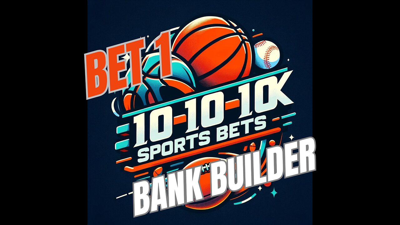 Bet 1 Bank Builder