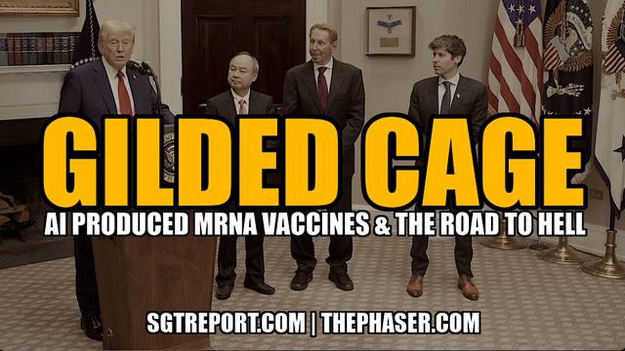 GILDED CAGE: A.I. PRODUCED MRNA VACCINES & THE ROAD TO HELL -- Sam Anthony
