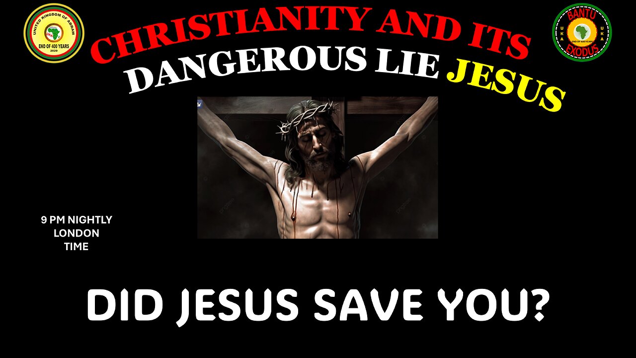 AFRICA IS THE HOLY LAND || CHRISTIANITY AND ITS DANGEROUS LIE JESUS || DID JESUS SAVE YOU?