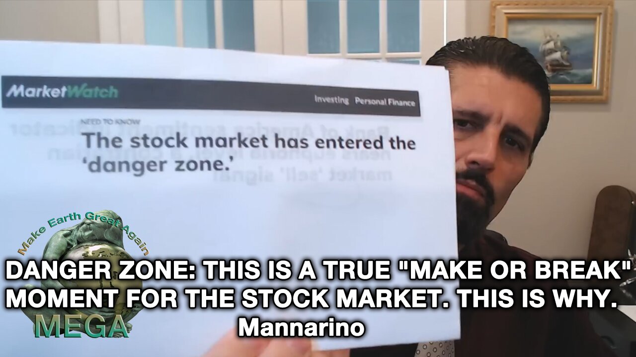 DANGER ZONE: THIS IS A TRUE "MAKE OR BREAK" MOMENT FOR THE STOCK MARKET. THIS IS WHY. Mannarino