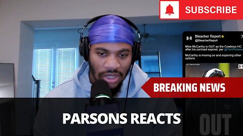 Micah Parsons Reacts To McCarthy Exit